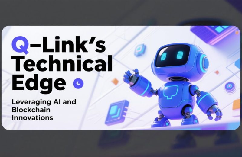 Q-Link’s Technical Edge Leveraging AI and Blockchain Innovations